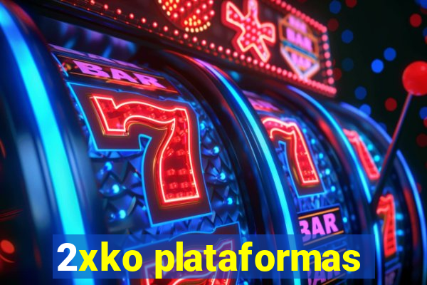 2xko plataformas